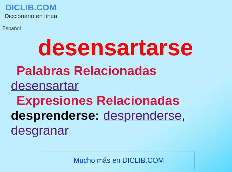 ¿Qué es desensartarse? - significado y definición