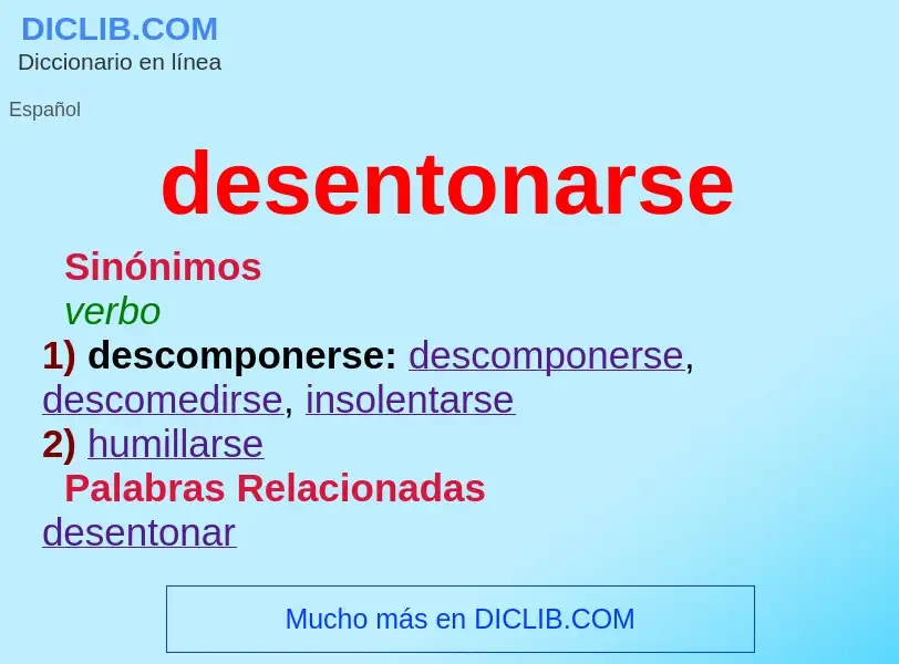 O que é desentonarse - definição, significado, conceito