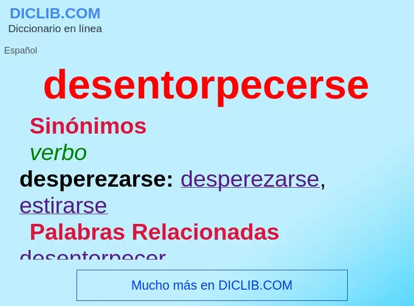 Wat is desentorpecerse - definition