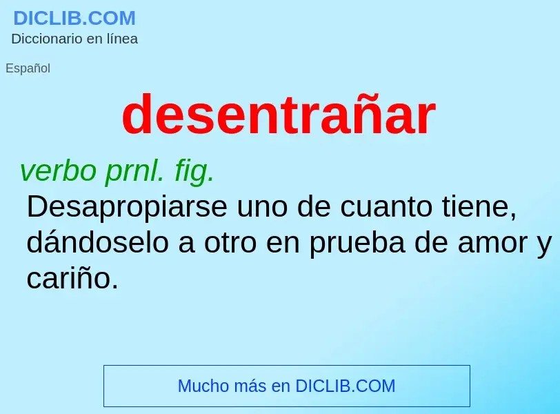 Was ist desentrañar - Definition