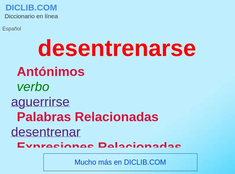 Was ist desentrenarse - Definition