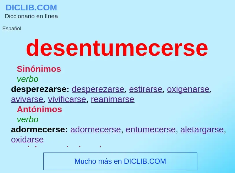 What is desentumecerse - meaning and definition