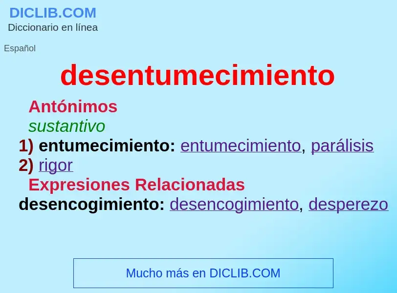 Was ist desentumecimiento - Definition