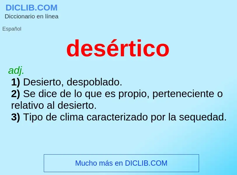 Wat is desértico - definition