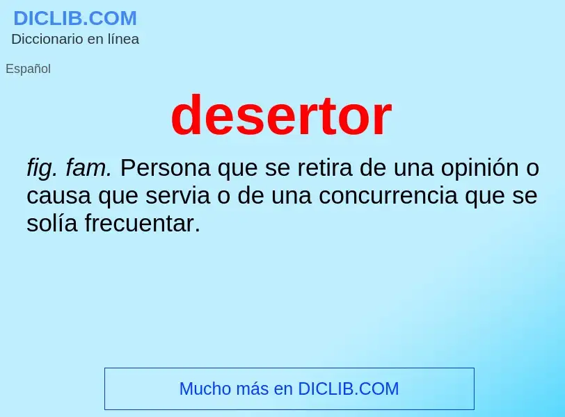 Wat is desertor - definition