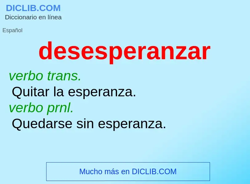 What is desesperanzar - definition