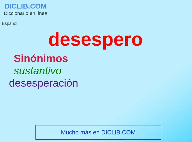 What is desespero - meaning and definition