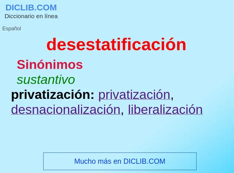 Was ist desestatificación - Definition