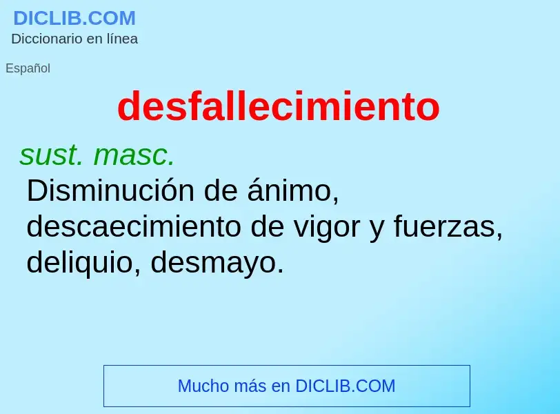 Wat is desfallecimiento - definition