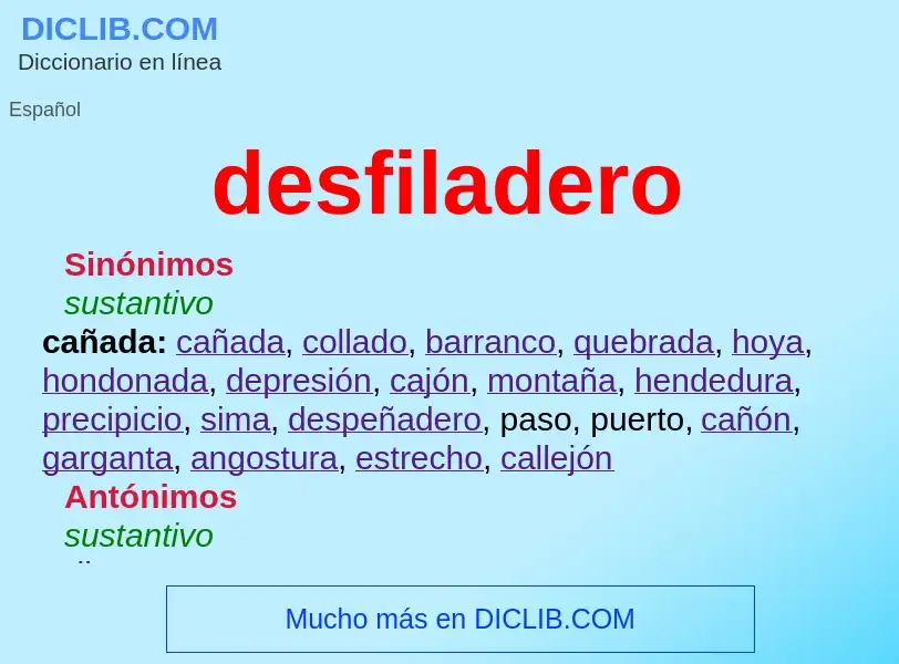 Wat is desfiladero - definition