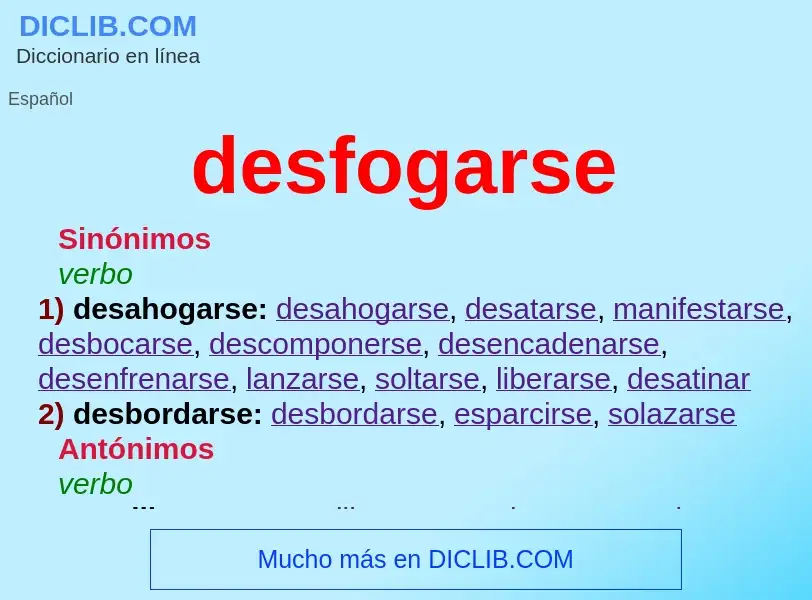 What is desfogarse - definition