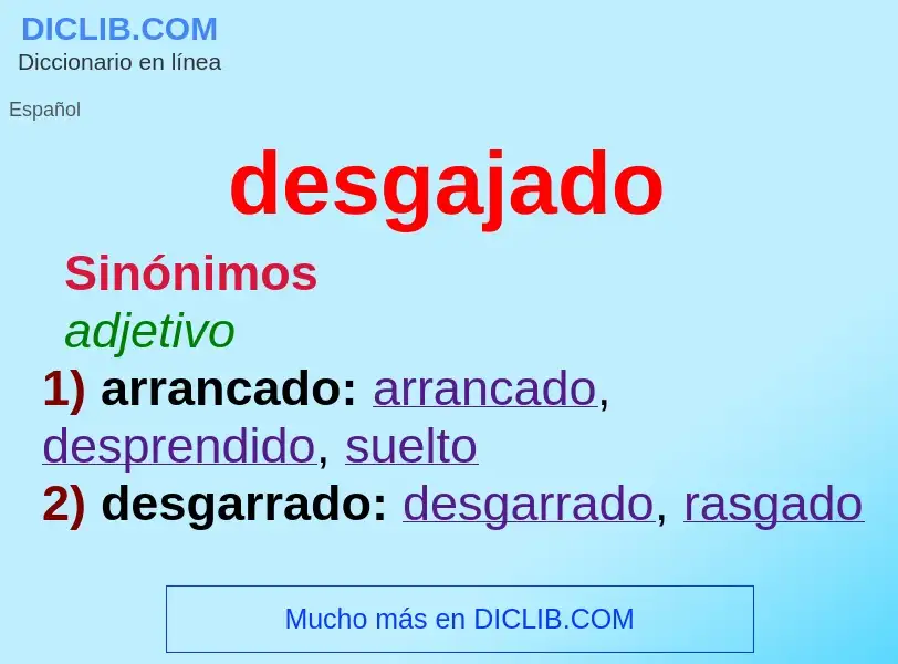 What is desgajado - definition