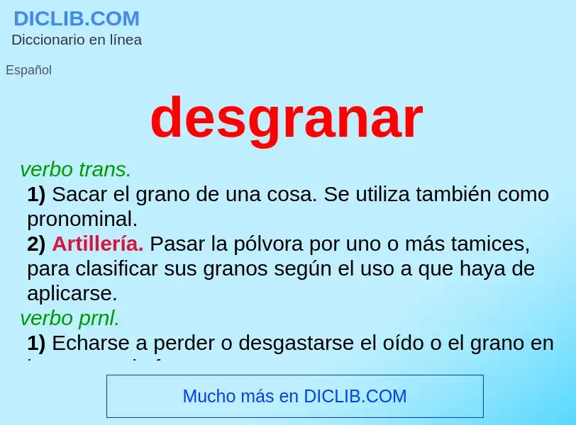 What is desgranar - meaning and definition