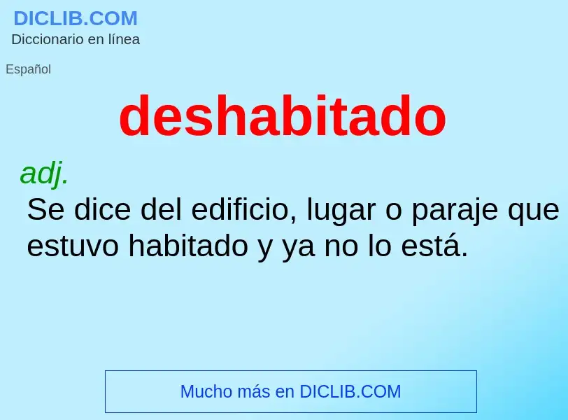 O que é deshabitado - definição, significado, conceito