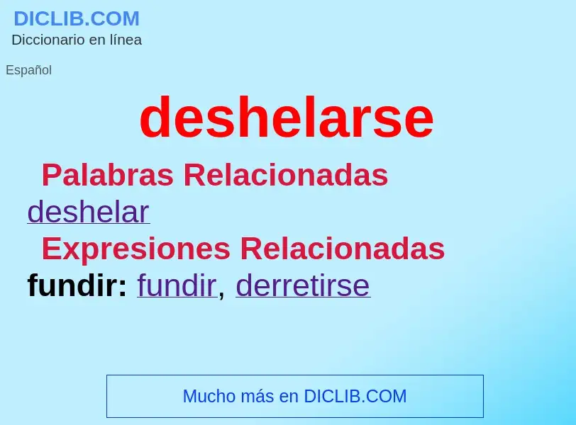 What is deshelarse - meaning and definition