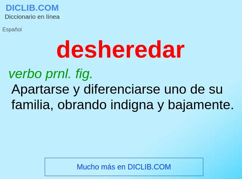 What is desheredar - definition