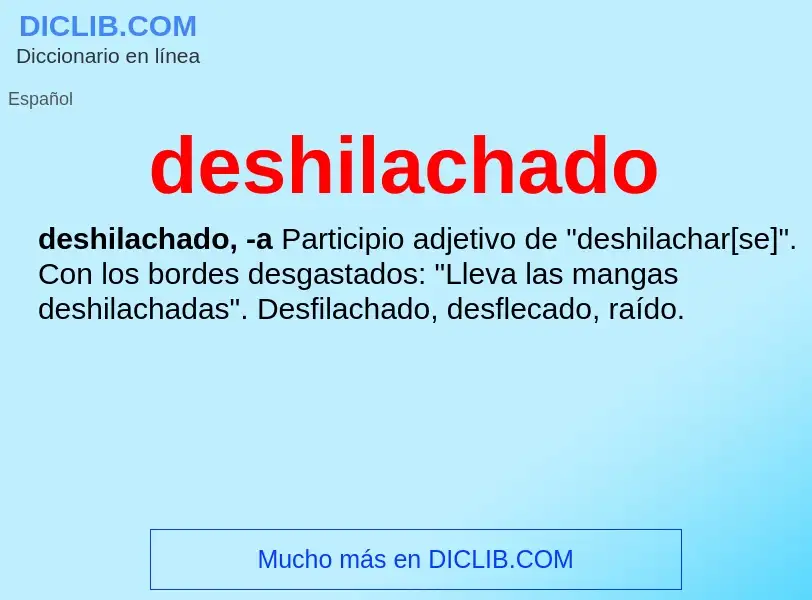 ¿Qué es deshilachado? - significado y definición