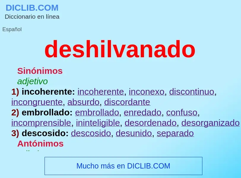 ¿Qué es deshilvanado? - significado y definición