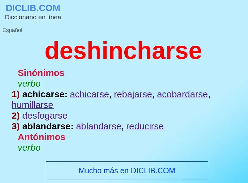 O que é deshincharse - definição, significado, conceito