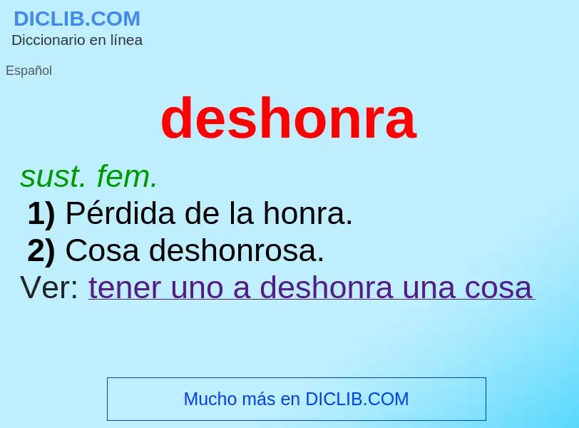 ¿Qué es deshonra? - significado y definición