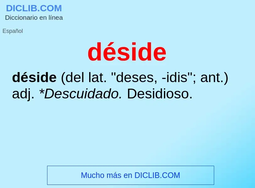 Wat is déside - definition