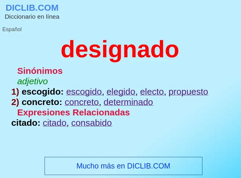 What is designado - definition