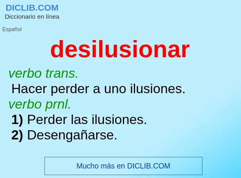 What is desilusionar - meaning and definition