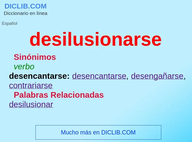 What is desilusionarse - meaning and definition