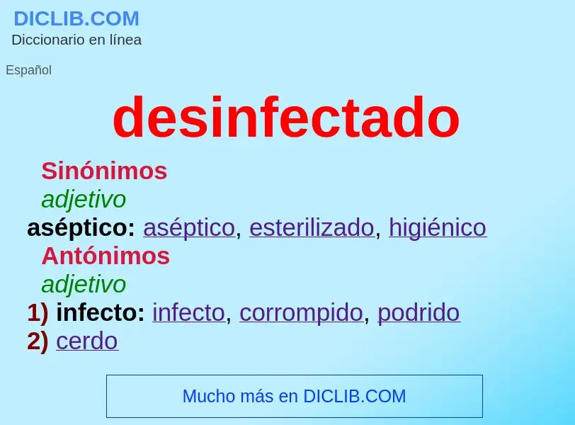 What is desinfectado - meaning and definition