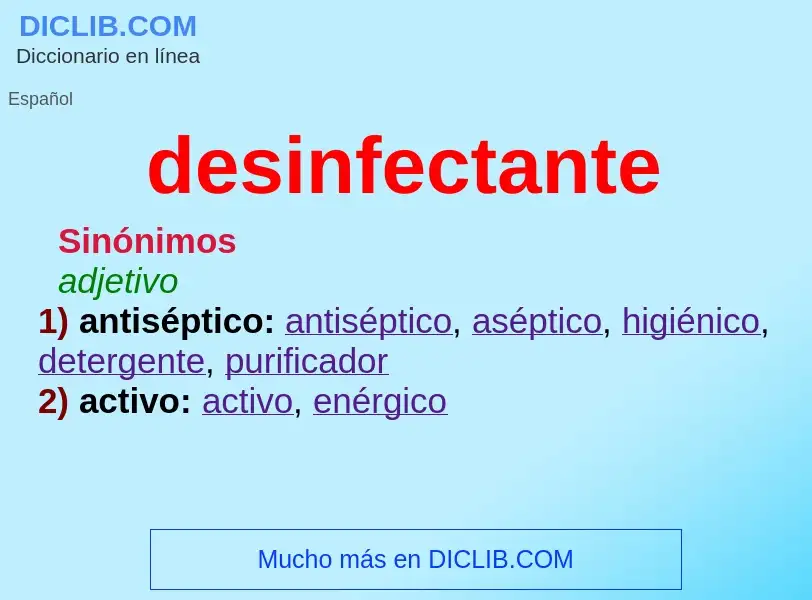 ¿Qué es desinfectante? - significado y definición