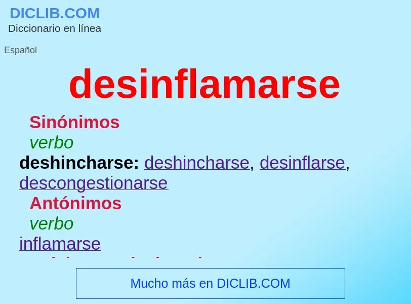 What is desinflamarse - definition