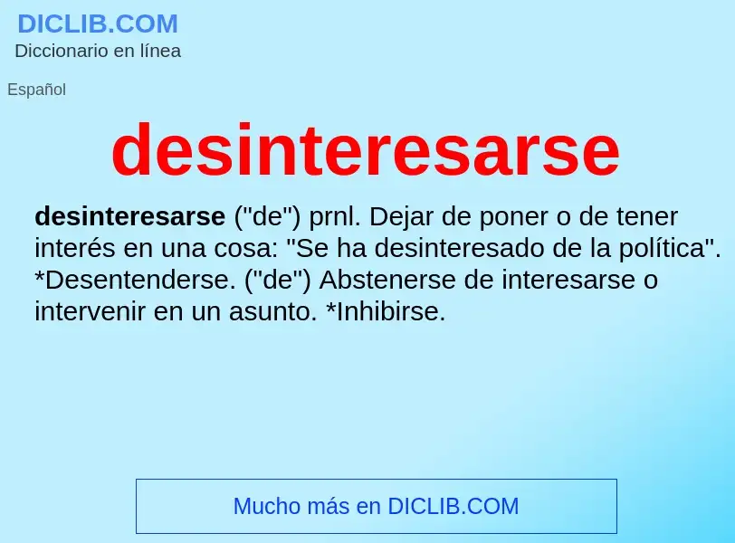 What is desinteresarse - definition