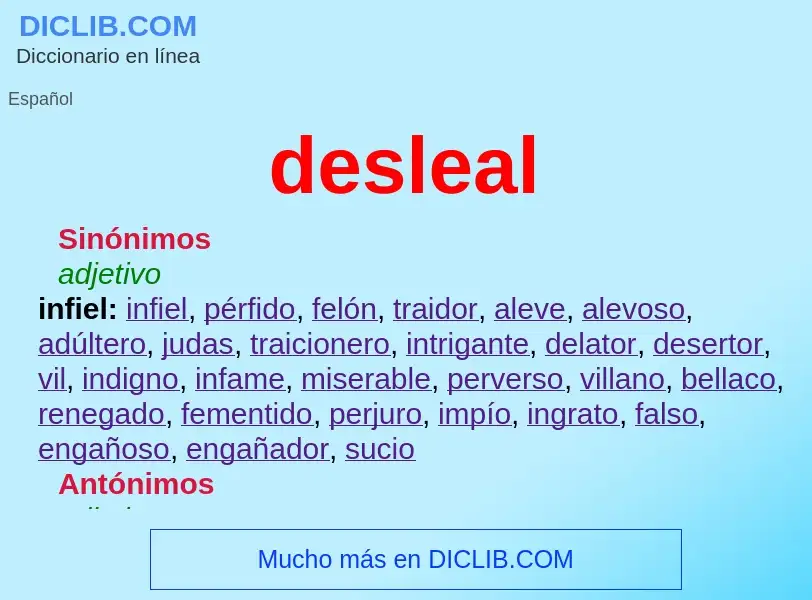 What is desleal - definition