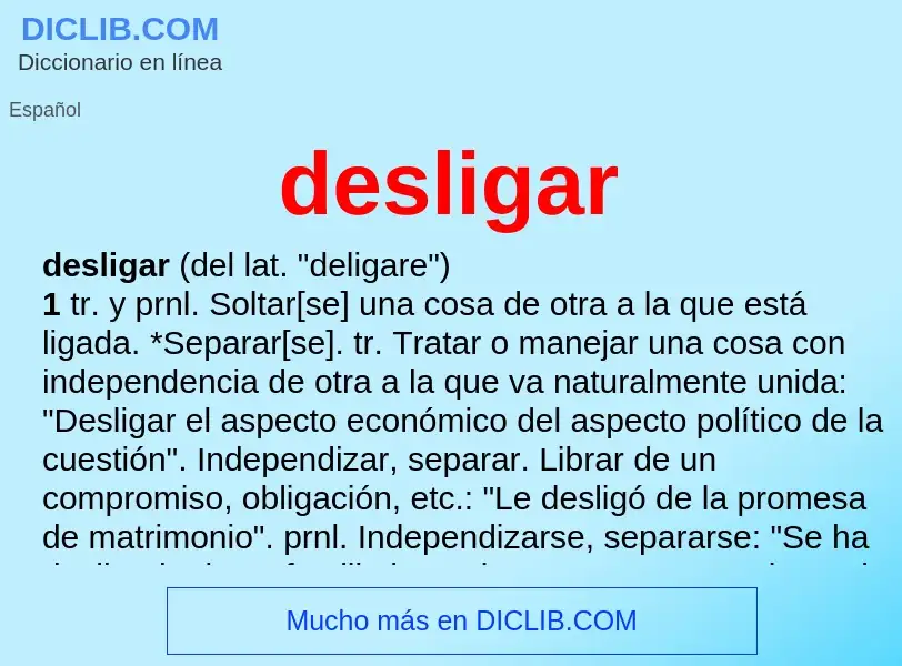 Wat is desligar - definition