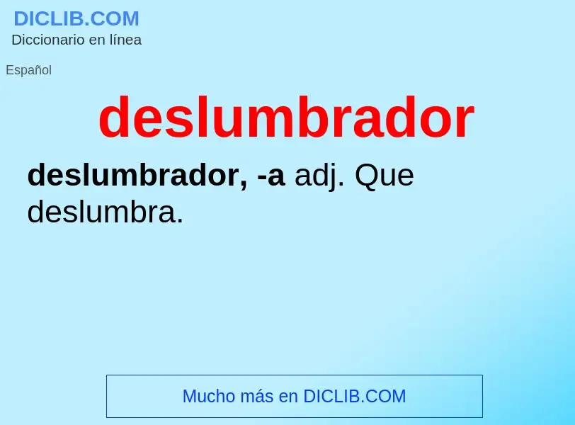 O que é deslumbrador - definição, significado, conceito