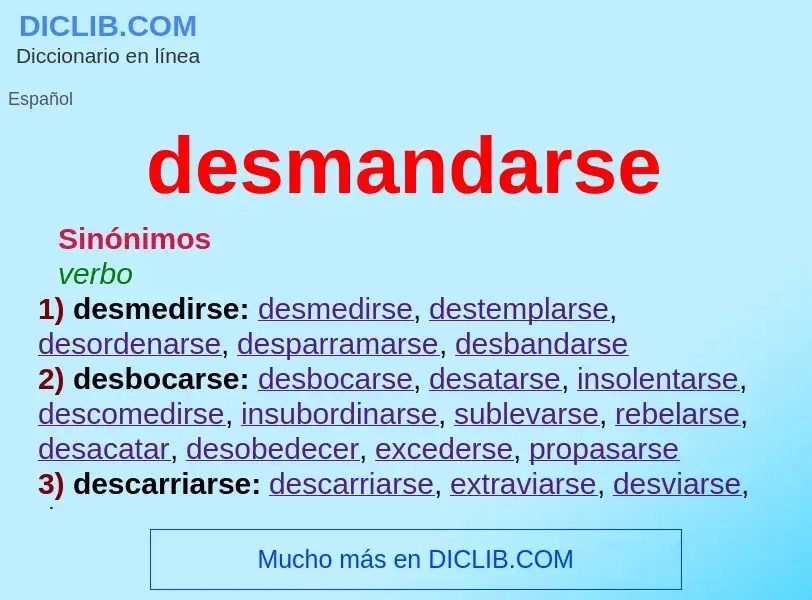 Was ist desmandarse - Definition