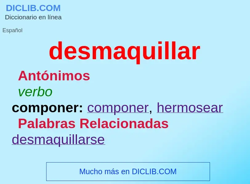 What is desmaquillar - meaning and definition