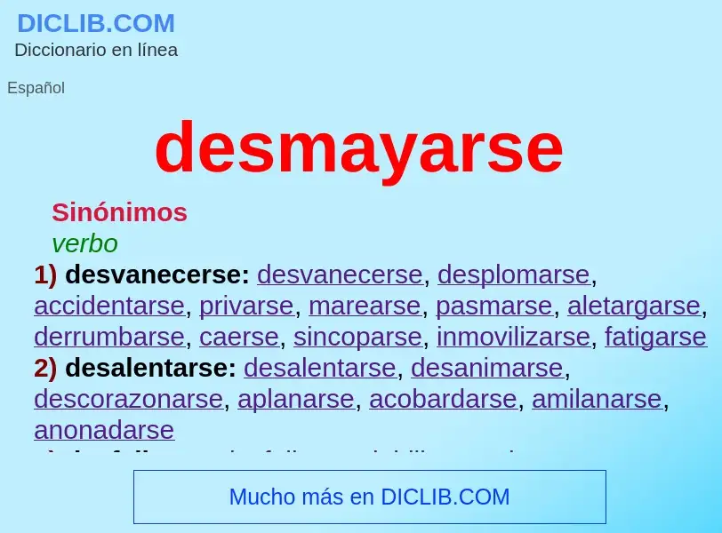 What is desmayarse - meaning and definition