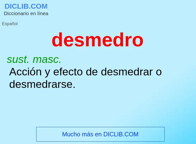 What is desmedro - meaning and definition