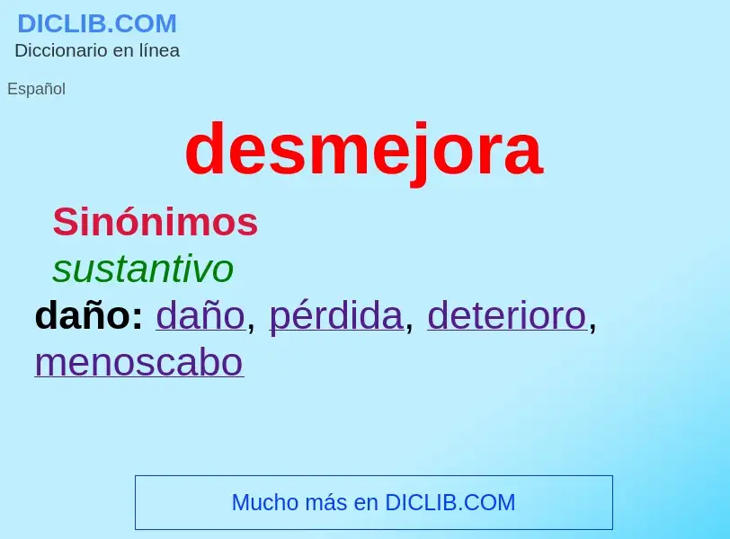 What is desmejora - meaning and definition