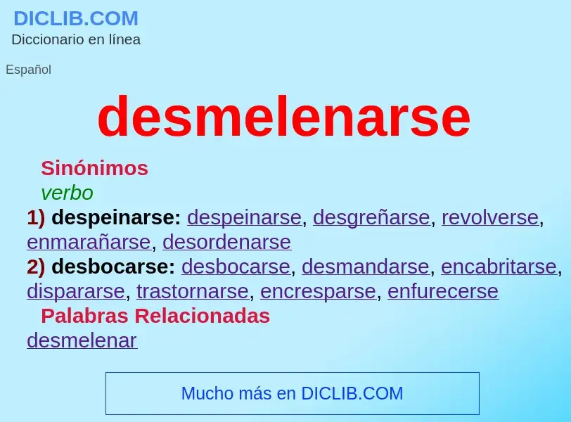 ¿Qué es desmelenarse? - significado y definición