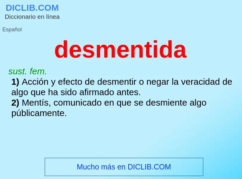 ¿Qué es desmentida? - significado y definición