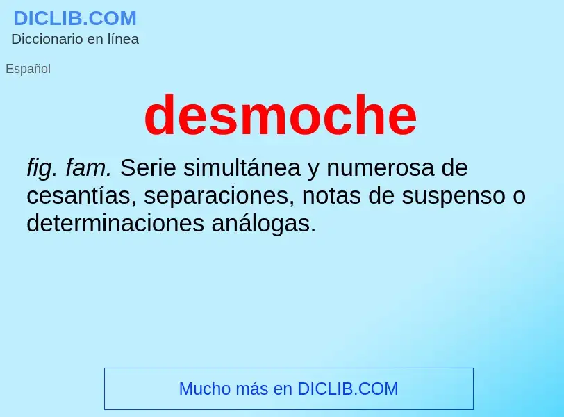 O que é desmoche - definição, significado, conceito