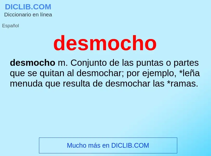 Wat is desmocho - definition