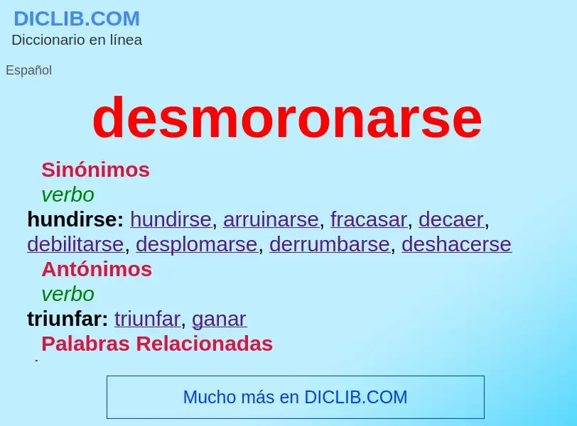 What is desmoronarse - meaning and definition