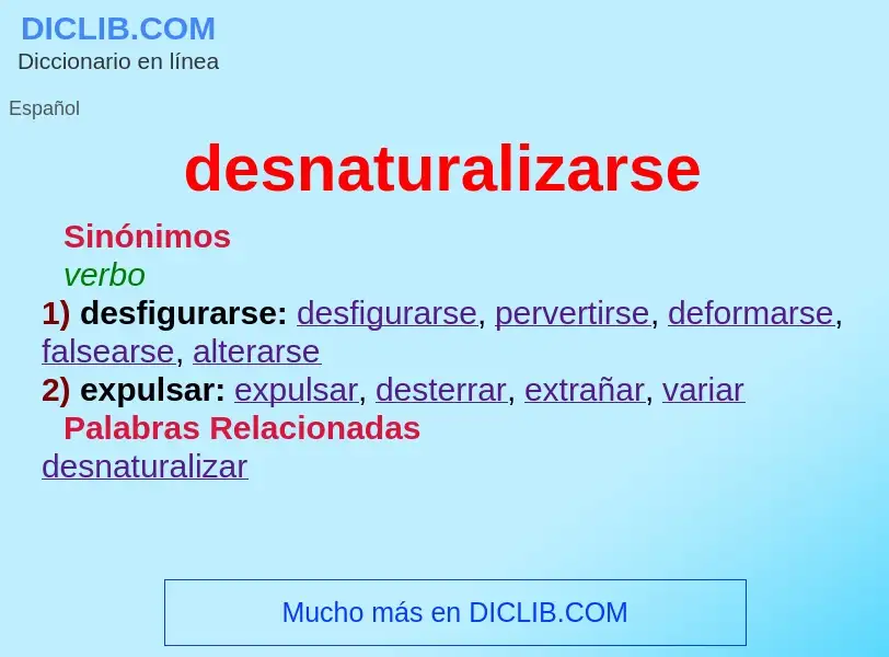 O que é desnaturalizarse - definição, significado, conceito