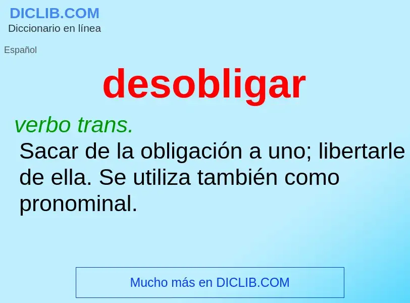 What is desobligar - meaning and definition