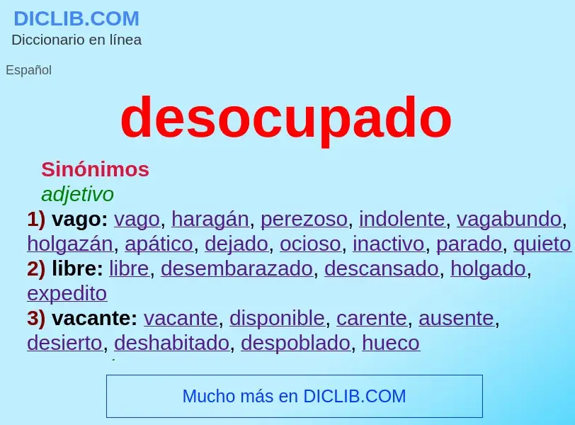 What is desocupado - meaning and definition