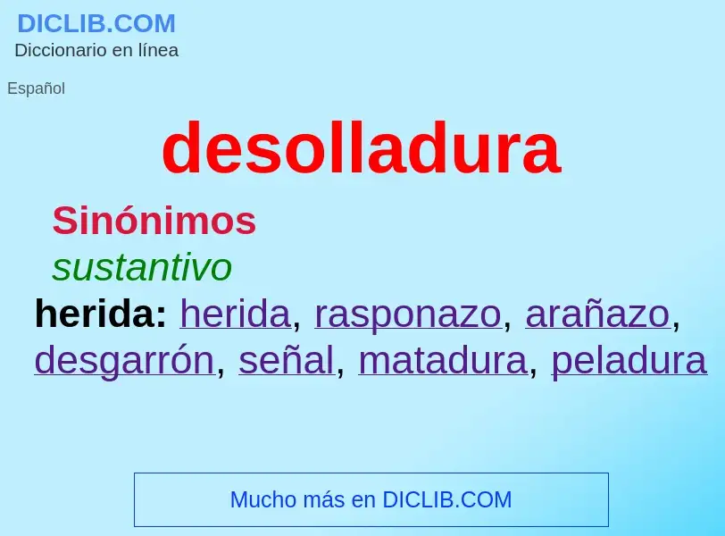 What is desolladura - definition