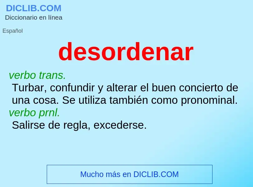 What is desordenar - definition